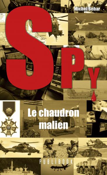SPY N° 7 - LE CHAUDRON MALIEN