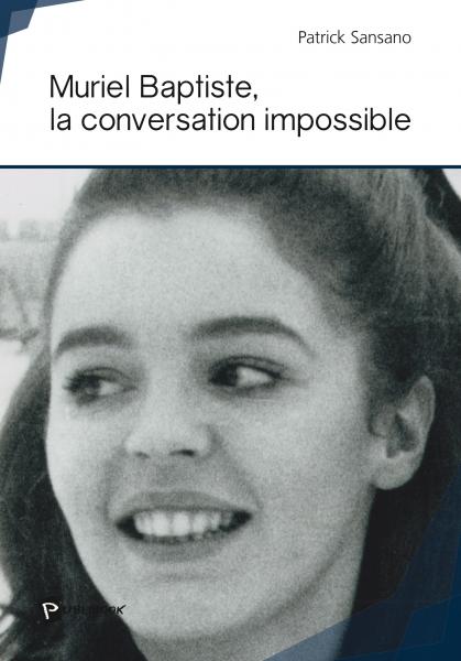 Muriel Baptiste, la conversation impossible