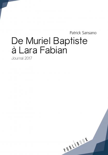 De Muriel Baptiste à Lara Fabian 
