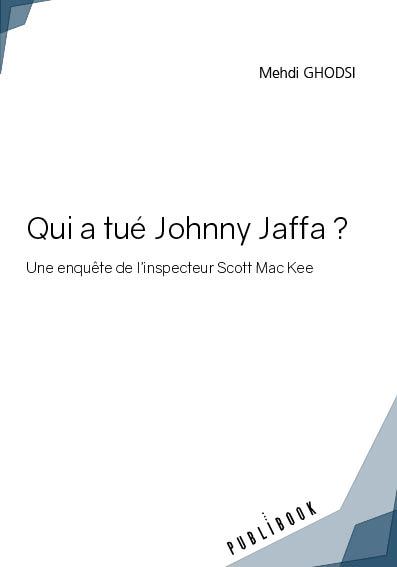 Qui a tué Johnny Jaffa ?